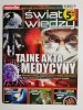 ŚWIAT WIEDZY 8/2013 TAJNE AKTA MEDYCYNY 
